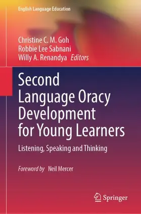 Goh / Sabnani / Renandya |  Second Language Oracy Development for Young Learners | Buch |  Sack Fachmedien