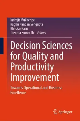 Mukherjee / Sengupta / Basu |  Decision Sciences for Quality and Productivity Improvement | Buch |  Sack Fachmedien