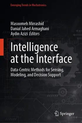 Azizi / Jahed Armaghani / Mirrashid | Intelligence at the Interface | Buch | 978-981-957583-1 | www.sack.de