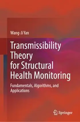 Yan |  Transmissibility Theory for Structural Health Monitoring | eBook | Sack Fachmedien