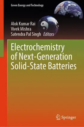 Rai / Mishra / Singh |  Electrochemistry of Next-Generation Solid-State Batteries | Buch |  Sack Fachmedien