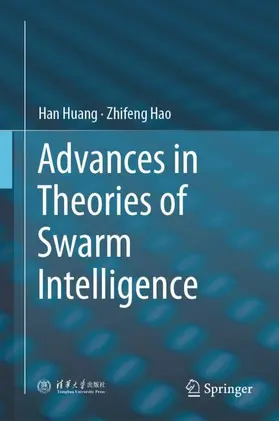 Huang / Hao |  Advances in Theories of Swarm Intelligence | Buch |  Sack Fachmedien