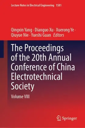 Yang / Xu / Ye |  The Proceedings of the 20th Annual Conference of China Electrotechnical Society | Buch |  Sack Fachmedien