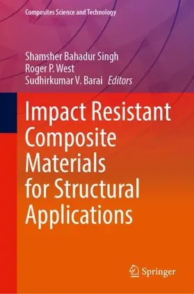 Singh / West / Barai |  Impact Resistant Composite Materials for Structural Applications | Buch |  Sack Fachmedien