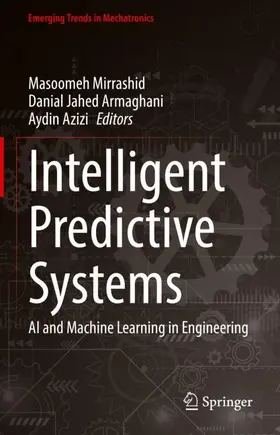Azizi / Jahed Armaghani / Mirrashid |  Intelligent Predictive Systems | Buch |  Sack Fachmedien