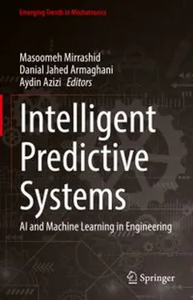Mirrashid / Jahed Armaghani / Azizi |  Intelligent Predictive Systems | eBook | Sack Fachmedien