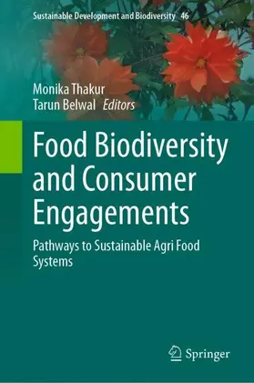 Thakur / Belwal |  Food Biodiversity and Consumer Engagements | Buch |  Sack Fachmedien