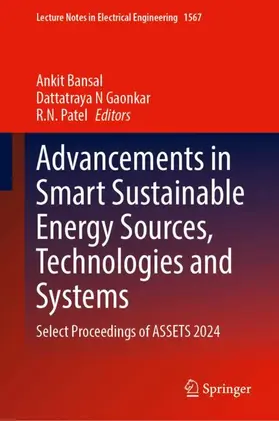 Bansal / Gaonkar / Patel |  Advancements in Smart Sustainable Energy Sources, Technologies and Systems | Buch |  Sack Fachmedien
