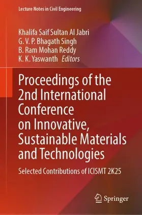 Saif Sultan Al Jabri / Singh / Mohan Reddy |  Proceedings of the 2nd International Conference on Innovative, Sustainable Materials and Technologies | Buch |  Sack Fachmedien