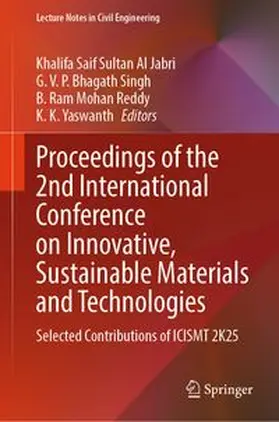 Saif Sultan Al Jabri / Singh / Mohan Reddy |  Proceedings of the 2nd International Conference on Innovative, Sustainable Materials and Technologies | eBook | Sack Fachmedien