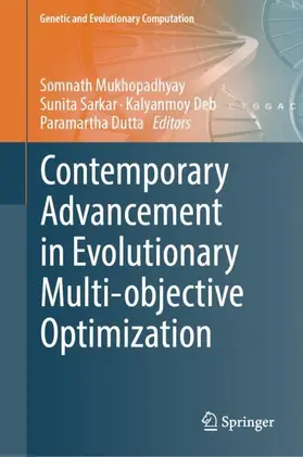 Mukhopadhyay / Sarkar / Deb |  Contemporary Advancement in Evolutionary Multi-objective Optimization | Buch |  Sack Fachmedien