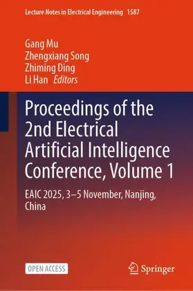 Mu / Song / Ding |  Proceedings of the 2nd Electrical Artificial Intelligence Conference, Volume 1 | Buch |  Sack Fachmedien