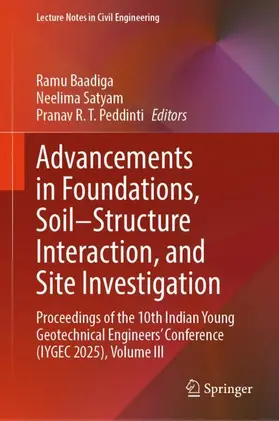 Baadiga / Satyam / Peddinti |  Advancements in Foundations, Soil-Structure Interaction, and Site Investigation | Buch |  Sack Fachmedien