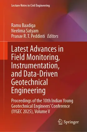 Baadiga / Satyam / Peddinti |  Latest Advances in Field Monitoring, Instrumentation, and Data-Driven Geotechnical Engineering | Buch |  Sack Fachmedien