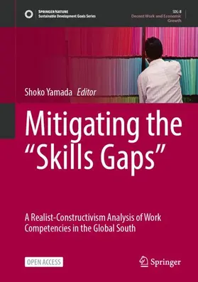 Yamada |  Mitigating the "Skills Gaps" | Buch |  Sack Fachmedien