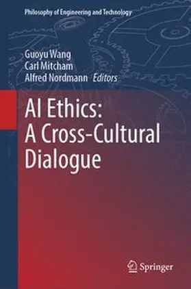 Wang / Mitcham / Nordmann |  AI Ethics: A Cross-Cultural Dialogue | eBook | Sack Fachmedien