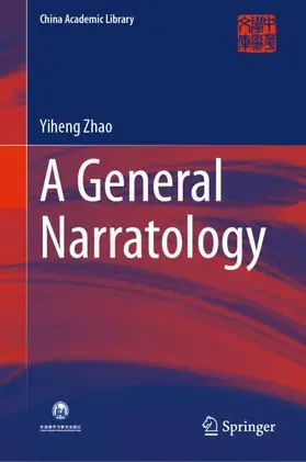 Zhao |  A General Narratology | Buch |  Sack Fachmedien
