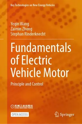 Wang / Zhong / Rinderknecht |  Fundamentals of Electric Vehicle Motor | Buch |  Sack Fachmedien