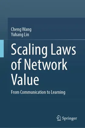 Wang / Lin |  Scaling Laws of Network Value | Buch |  Sack Fachmedien