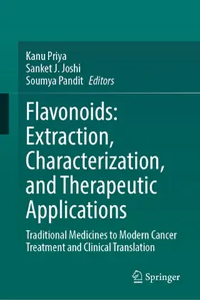 Priya / Joshi / Pandit |  Flavonoids: Extraction, Characterization, and Therapeutic Applications | eBook | Sack Fachmedien