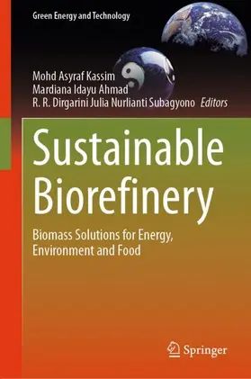 Kassim / Ahmad / Subagyono |  Sustainable Biorefinery | Buch |  Sack Fachmedien
