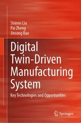 Liu / Zheng / Bao | Digital Twin-Driven Manufacturing System | E-Book | www.sack.de
