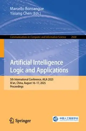 Bonsangue / Chen |  Artificial Intelligence Logic and Applications | eBook | Sack Fachmedien