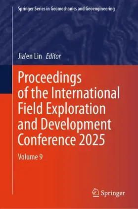 Lin |  Proceedings of the International Field Exploration and Development Conference 2025 | Buch |  Sack Fachmedien