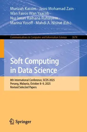 Kassim / Mohamad Zain / Wan Yaacob |  Soft Computing in Data Science | Buch |  Sack Fachmedien