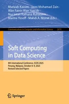 Kassim / Mohamad Zain / Wan Yaacob | Soft Computing in Data Science | E-Book | www.sack.de