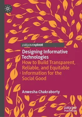 Chakraborty |  Designing Informative Technologies | Buch |  Sack Fachmedien