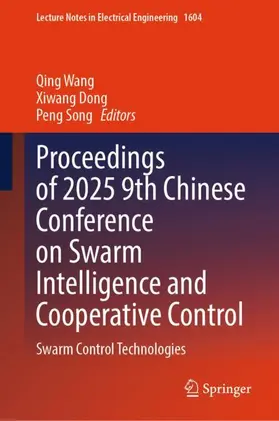 Wang / Dong / Song |  Proceedings of 2025 9th Chinese Conference on Swarm Intelligence and Cooperative Control | Buch |  Sack Fachmedien
