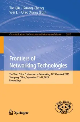 Qiu / Cheng / Li |  Frontiers of Networking Technologies | Buch |  Sack Fachmedien