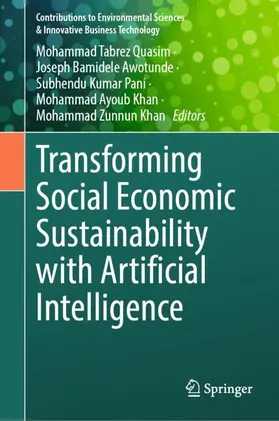 Quasim / Awotunde / Pani |  Transforming Social Economic Sustainability with Artificial Intelligence | Buch |  Sack Fachmedien