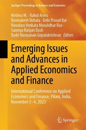 Muniyoor / Arora / Debata | Emerging Issues and Advances in Applied Economics and Finance | Buch | 978-981-958544-1 | www.sack.de