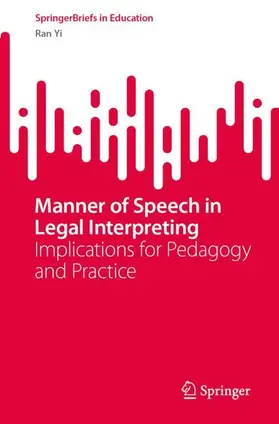 Yi |  Manner of Speech in Legal Interpreting | Buch |  Sack Fachmedien
