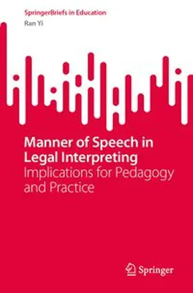 Yi |  Manner of Speech in Legal Interpreting | eBook | Sack Fachmedien