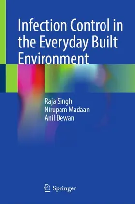 Singh / Madaan / Dewan |  Infection Control in the Everyday Built Environment | Buch |  Sack Fachmedien
