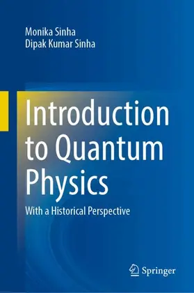 Sinha |  Introduction to Quantum Physics | Buch |  Sack Fachmedien
