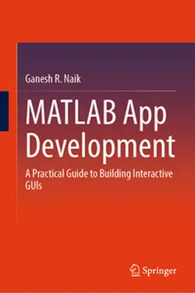Naik |  MATLAB App Development | eBook | Sack Fachmedien