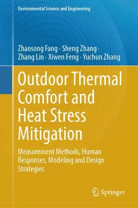Fang / Zhang / Lin |  Outdoor Thermal Comfort and Heat Stress Mitigation | Buch |  Sack Fachmedien