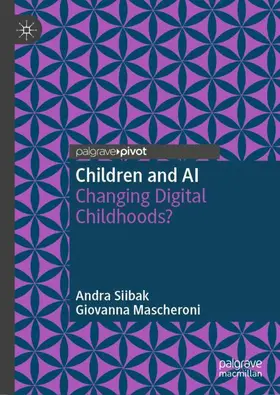 Siibak / Mascheroni |  Children and AI | Buch |  Sack Fachmedien