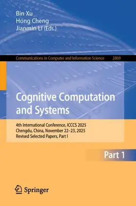 Xu / Cheng / Li |  Cognitive Computation and Systems | Buch |  Sack Fachmedien