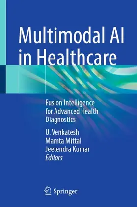 Venkatesh / Mittal / Kumar |  Multimodal AI in Healthcare | Buch |  Sack Fachmedien