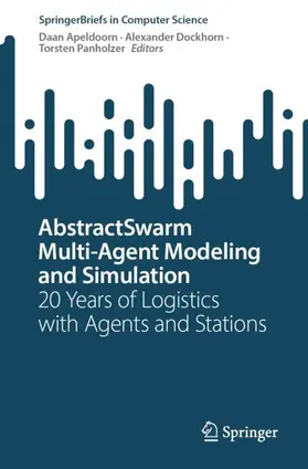 Apeldoorn / Dockhorn / Panholzer |  AbstractSwarm Multi-Agent Modeling and Simulation | Buch |  Sack Fachmedien