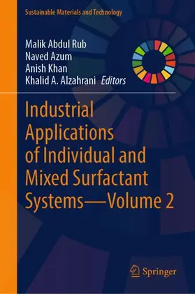 Abdul Rub / Azum / Khan |  Industrial Applications of Individual and Mixed Surfactant Systems-Volume 2 | Buch |  Sack Fachmedien