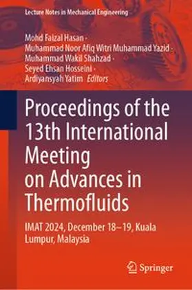 Hasan / Muhammad Yazid / Shahzad |  Proceedings of the 13th International Meeting on Advances in Thermofluids | eBook | Sack Fachmedien