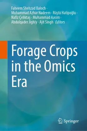 Baloch / Nadeem / Hatipoglu |  Forage Crops in the Omics Era | Buch |  Sack Fachmedien