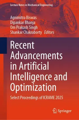Biswas / Bhanja / Singh |  Recent Advancements in Artificial Intelligence and Optimization | Buch |  Sack Fachmedien