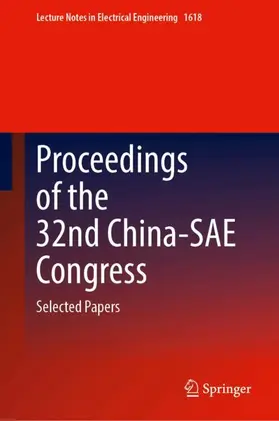 China Society of Automotive Engineers |  Proceedings of the 32nd China-SAE Congress | Buch |  Sack Fachmedien